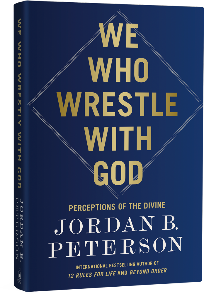 We Who Wrestle with God: Perceptions of the Divine