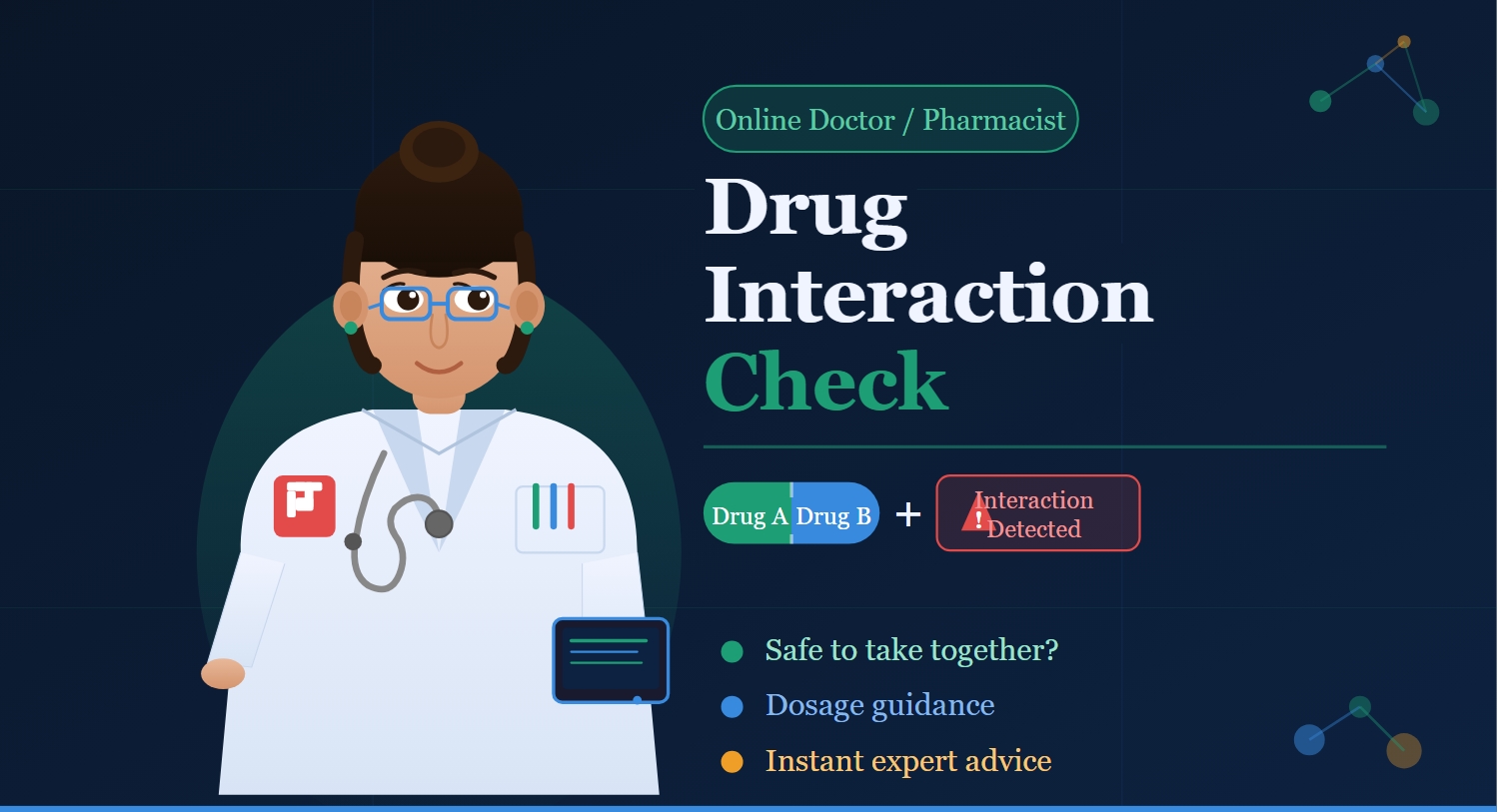 I can be your online doctor / pharmacist : Drug Interaction Check