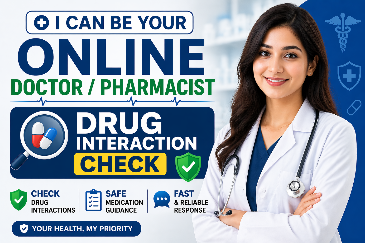 I can be your online doctor / pharmacist : Drug Interaction Check